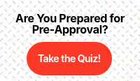 Are You Prepared for Pre-Approval?
