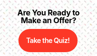 Are You Ready to Make an Offer?