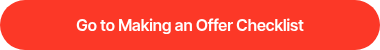 Go to Making an Offer Checklist