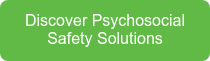 Discover Psychosocial Safety Solutions