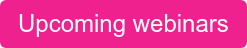 Upcoming webinars