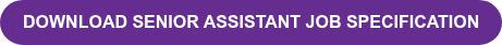 DOWNLOAD SENIOR ASSISTANT JOB SPECIFICATION