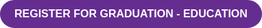 Register for Graduation - Education