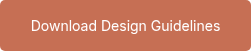<div style="font-size: 14px; line-height: 1.5;">Download Design Guidelines<span style="font-family: Tahoma, Arial, Helvetica, sans-serif;"></span></div>