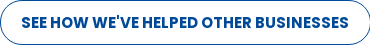see how we've helped other businesses