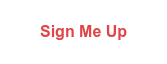 Sign Me Up
