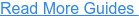 Read More Guides 