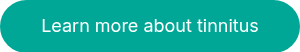 Learn more about tinnitus