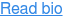 Read bio
