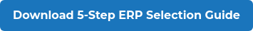 Download 5-Step ERP Selection Guide