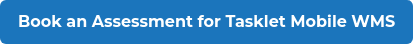 Book an Assessment for Tasklet Mobile WMS