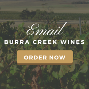 Email Burra Creek Wines to place an order