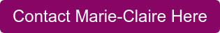 Contact Marie-Claire Here