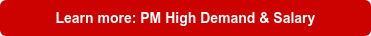 Learn more: PM High Demand & Salary