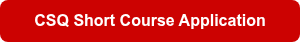 CSQ Short Course Application
