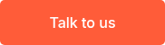 Talk to us