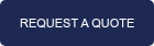 REQUEST A QUOTE
