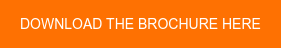 DOWNLOAD THE BROCHURE HERE