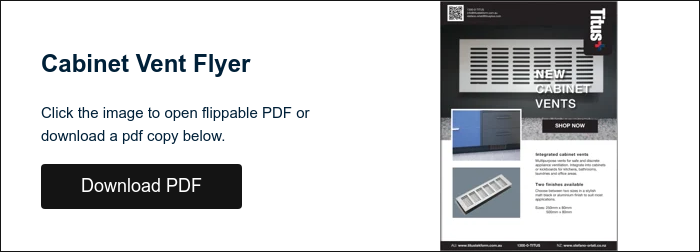 Cabinet Vent Flyer &nbsp; Click the image to open flippable PDF or download a pdf copy below. &nbsp;