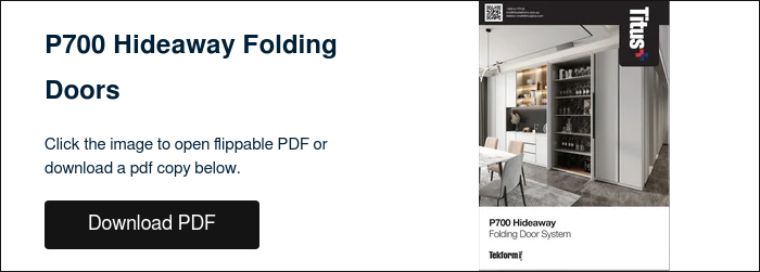 P700 Hideaway Folding Doors &nbsp; Click the image to open flippable PDF or download a pdf copy below. &nbsp;