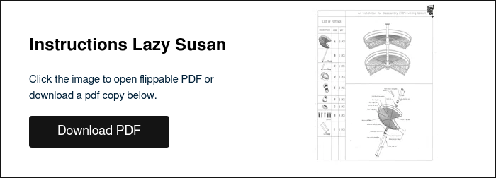 Instructions Lazy Susan &nbsp; Click the image to open flippable PDF or download a pdf copy below. &nbsp;