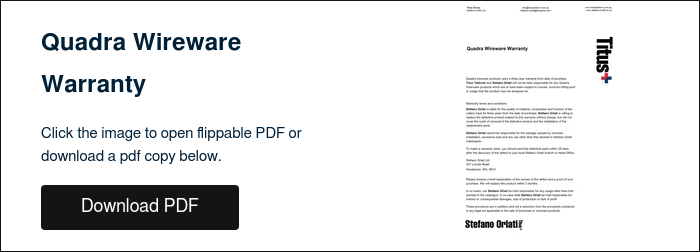 Quadra Wireware Warranty &nbsp; Click the image to open flippable PDF or download a pdf copy below. &nbsp;