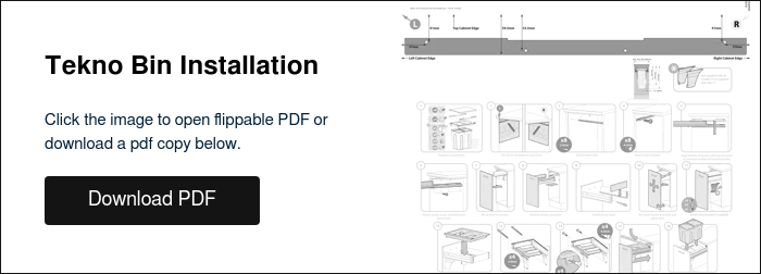 Tekno Bin Installation &nbsp; Click the image to open flippable PDF or download a pdf copy below. &nbsp;