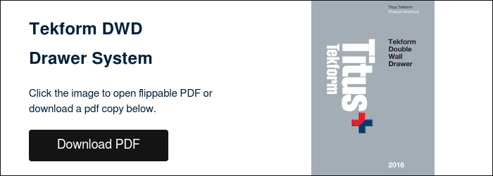 Tekform DWD Drawer System &nbsp; Click the image to open flippable PDF or download a pdf copy below. &nbsp;