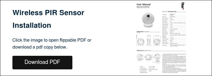 Wireless PIR Sensor Installation &nbsp; Click the image to open flippable PDF or download a pdf copy below. &nbsp;