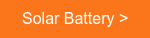Solar Battery >