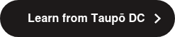 Learn from Taupō DC