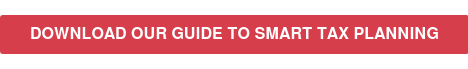DOWNLOAD OUR GUIDE TO SMART TAX PLANNING