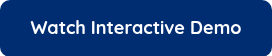 <p>Watch Interactive Demo</p>