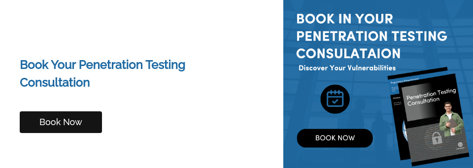 Book Your Penetration Testing Consultation    