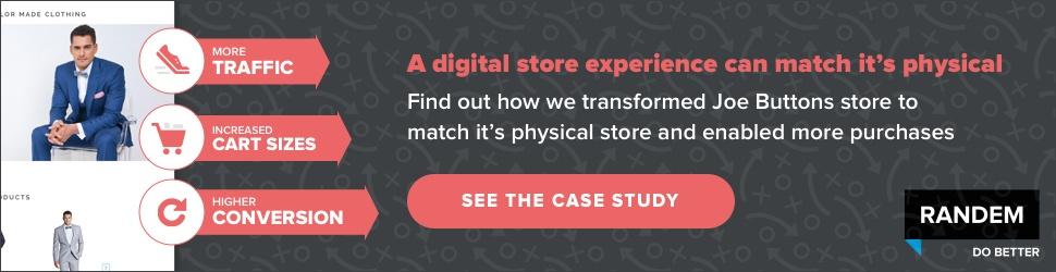 joe-button-randem-ecommerce-bigcommerce-customer-experience-cx