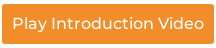Play Introduction Video
