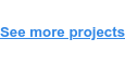 See more projects