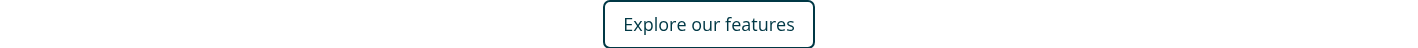 Explore our features