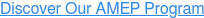 Discover Our AMEP Program