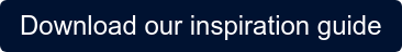 Download our inspiration guide
