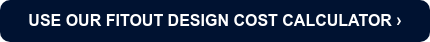 USE OUR FITOUT DESIGN COST CALCULATOR ›