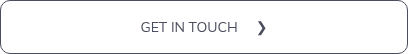 GET IN TOUCH<span style="color: #ffffff;">---</span>❯