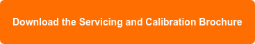 Download the Servicing and Calibration Brochure