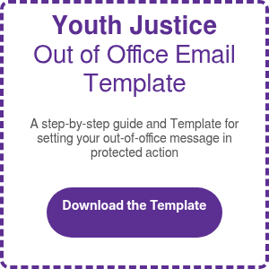 Youth Justice Out of Office Email Template