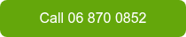 Call 06 870 0852