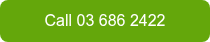 Call 03 686 2422