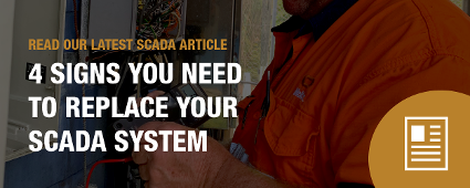 4 signs you need to replace your SCADA system