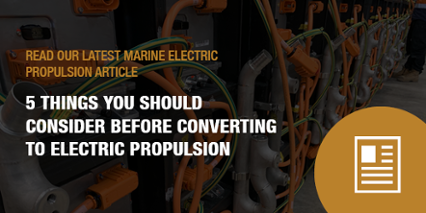 5 Things You Should Consider Before Converting To Electric Propulsion