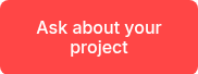 Ask about your project