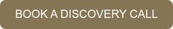 BOOK A DISCOVERY CALL